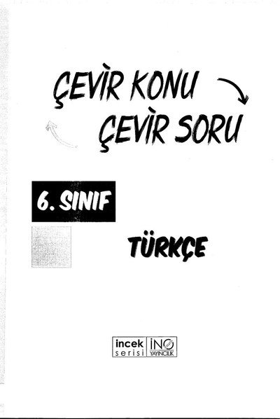 ÇEVİR KONU ÇEVİR SORU TÜRKÇE Limon Fotokopi