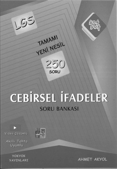 TAMAMI YENİ NESİL 250 SORU CEBİRSEL İFADELER SORU BANKASI