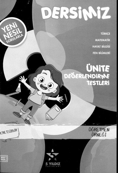 DERSİMİZ ÜNİTE DEĞERLENDİRME TESTLERİ
