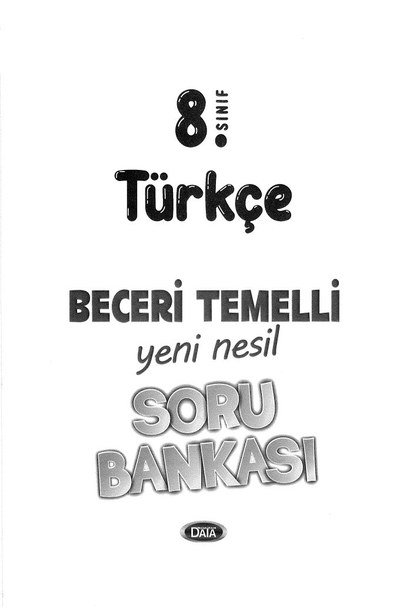 TÜRKÇE BECERİ TEMELLİ YENİ NESİL SORU BANKASI