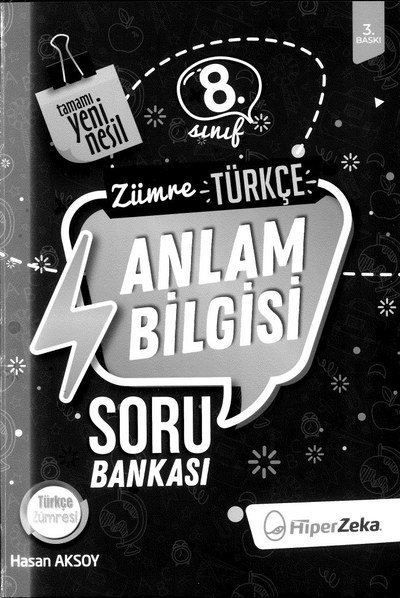 ZÜMRE TÜRKÇE ANLAM BİLGİSİ SORU BANKASI Limon Fotokopi