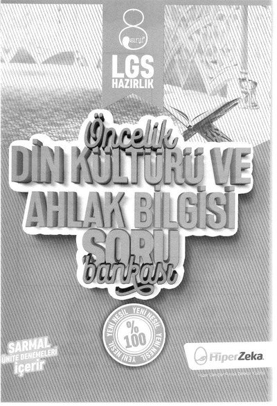 ÖNCELİK DİN KÜLTÜRÜ VE AHLAK BİLGİSİ SORU BANKASI