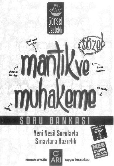 MANTIK VE MUHAKEME SORU BANKASI YENİ NESİL SORULARLA SINAVLARA HAZIRLIK