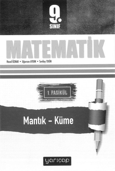 MATEMATİK 1. FASİKÜL MANTIK KÜME Limon Fotokopi