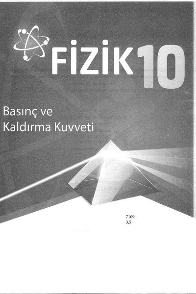FİZİK BASINÇ VE KALDIRMA KUVVETİ