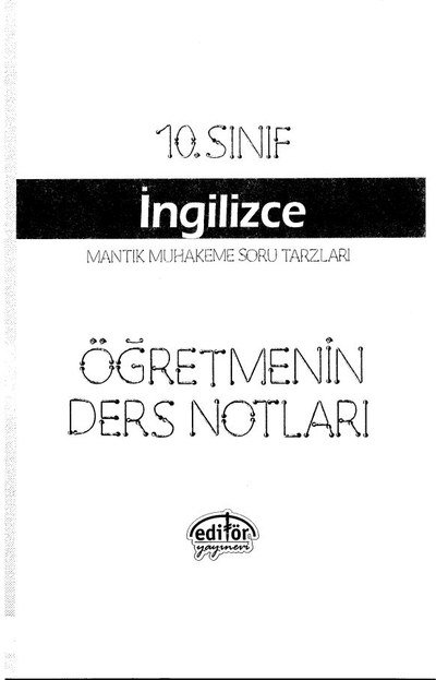 İNGİLİZCE MANTIK VE MUHAKEME SORU TARZLARI ÖĞRETMENİN DERS NOTLARI Limon Fotokopi