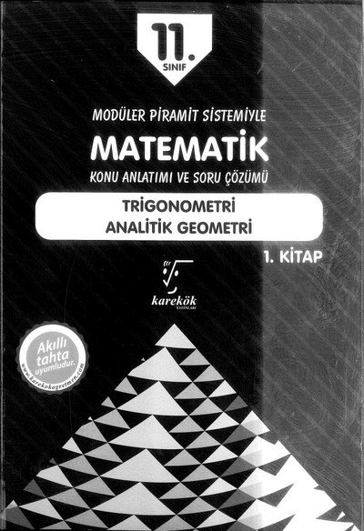 MATEMATİK KONU ANLATIMI VE SORU ÇÖZÜMÜ TRİGONOMETRİ ANALİTİK GEOMETRİ Limon Fotokopi