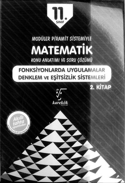 MATEMATİK KONU ANLATIMI VE SORU ÇÖZÜMÜ FONKSİYONLARDA UYGULAMALAR DENKLEM VE EŞİTSİZLİK SİSTEMLERİ Limon Fotokopi