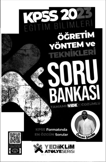 ATÖLYE SERİSİ ÖĞRETİM YÖNTEM VE TEKNİKLERİ SORU BANKASI