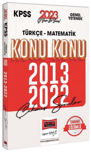 Türkçe - Matematik 2013-2022 Konu Konu Çıkmış Sorular ve Çözümleri