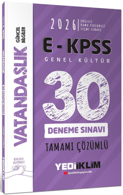 2026 E-KPSS Tüm Adaylar İçin Genel Kültür Vatandaşlık Tamamı Çözümlü 30 Deneme Sınavı Yediiklim Yayınları Limon Fotokopi