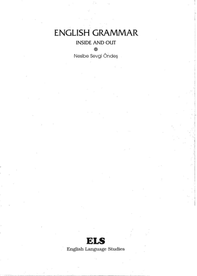 English Grammar Inside And Out Nesibe Sevgi Öndeş