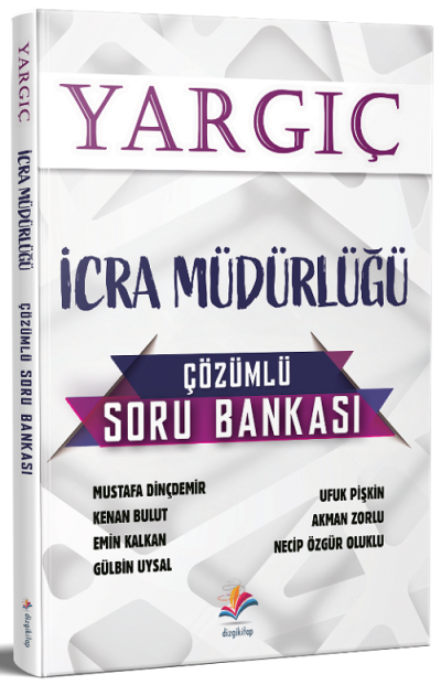 YARGIÇ İCRA MÜDÜRLÜĞÜ ÇÖZÜMLÜ SORU BANKASI Limon Fotokopi