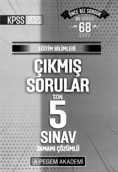EĞİTİM BİLİMLERİ SON 5 YIL ÇIKMIŞ SORULAR ÇÖZÜMLÜ 2020 DAHİL