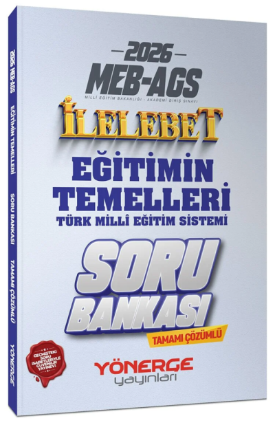 2026 MEB-AGS Eğitimin Temelleri ve Türk Milli Eğitim Sistemi İlelebet Soru Bankası Çözümlü Yönerge Yayınları Limon Fotokopi
