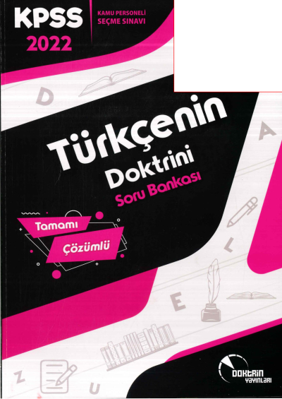 TÜRKÇE nin DOKTRİNİ TAMAMI ÇÖZÜMLÜ SORU BANKASI Limon Fotokopi