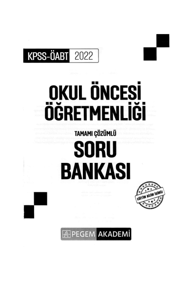 OKUL ÖNCESİ ÖĞRETMENLİĞİ TAMAMI ÇÖZÜMLÜ SORU BANKASI Limon Fotokopi