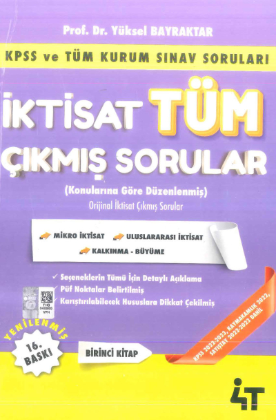 İktisat Tüm Çıkmış Sorular 1. Kitap 4T Yayınevi Yüksel Bayraktar Limon Fotokopi