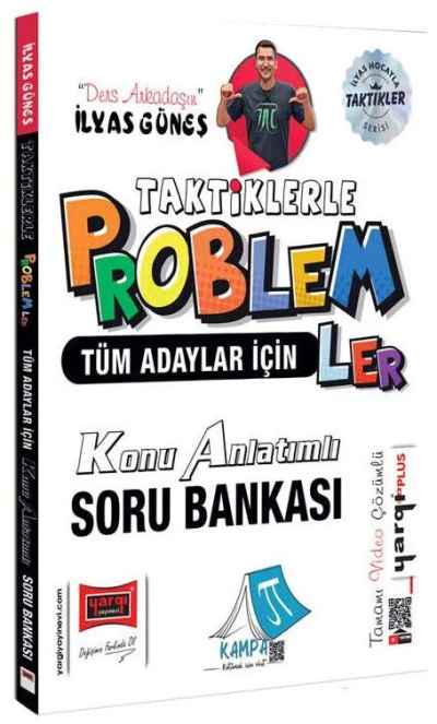 TYT AYT KPSS Tüm Adaylar İçin Taktiklerle Problemler Konu Anlatımlı Soru Bankası Çözümlü - İlyas Güneş Yargı Yayınları Limon Fotokopi