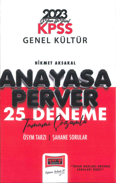 ANAYASA PERVER 25 DENEME TAMAMI ÇÖZÜMLÜ