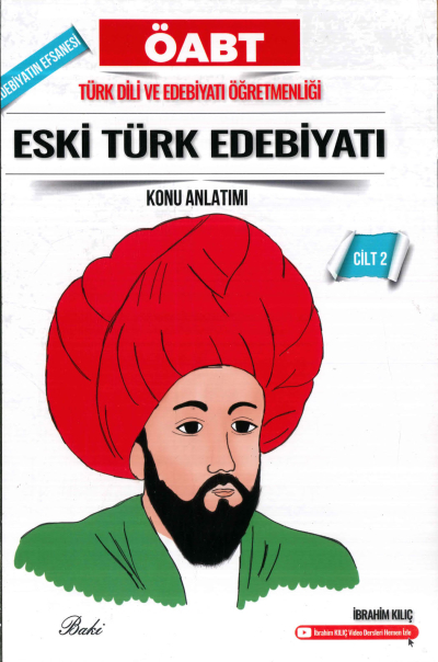 EDEBİYATIN EFSANESİ ESKİ TÜRK EDEBİYATI KONU ANLATIMI CİLT 2