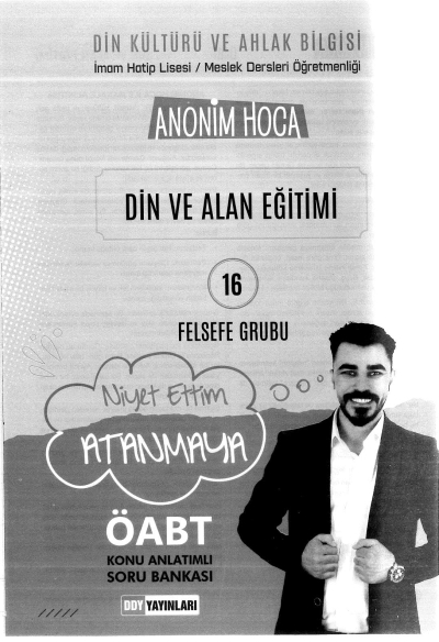 ANONİM HOCA DİN VE ALAN EĞİTİMİ 16 FELSEFE GRUBU NİYET ETTİM ATANMAYA Limon Fotokopi