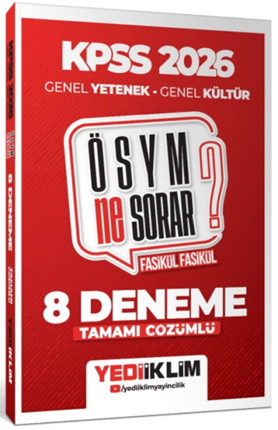 2026 KPSS ÖSYM NE SORAR Genel Yetenek Genel Kültür Tamamı Çözümlü Fasikül 8 Deneme Yediiklim Yayınları Limon Fotokopi