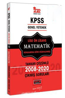 KPSS Genel Yetenek Lise Ön Lisans Matematik Tamamı Çözümlü Çıkmış Sorular 2008-2020 Limon Fotokopi
