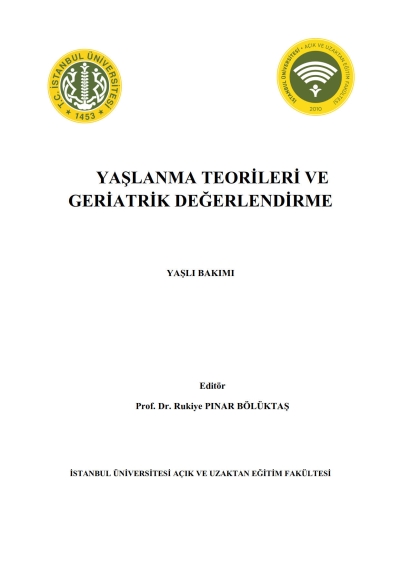 Yaşlanma Teorileri ve Geriatrik Değerlendirme Limon Fotokopi