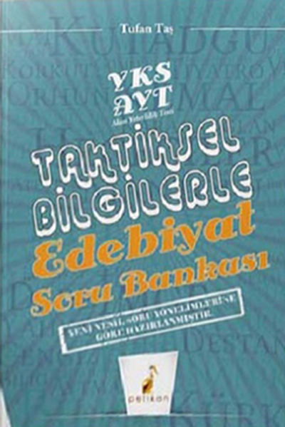 AYT TAKTİKSEL BİLGİLERLE EDEBİYAT SORU BANKASI Limon Fotokopi