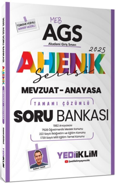 2025 MEB AGS Ahenk Serisi Mevzuat Anayasa Tamamı Çözümlü Soru Bankası Yediiklim Yayınları Limon Fotokopi