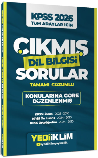 2026 KPSS Tüm Adaylar İçin Dil Bilgisi Konularına Göre Düzenlenmiş Tamamı Çözümlü Çıkmış Sorular (2010-2025) Yediiklim Yayınları Limon Fotokopi