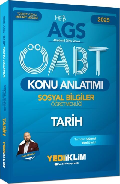 2025 MEB AGS ÖABT Sosyal Bilgiler Öğretmenliği Tarih Konu Anlatımı Yediiklim Yayınları