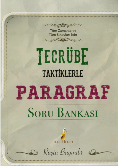 TECRÜBE TAKTİKLERLE PARAGRAF SORU BANKASI