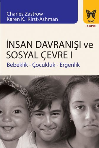 İnsan Davranışı ve Sosyal Çevre : Bebeklik Çocukluk Ergenlik Limon Fotokopi