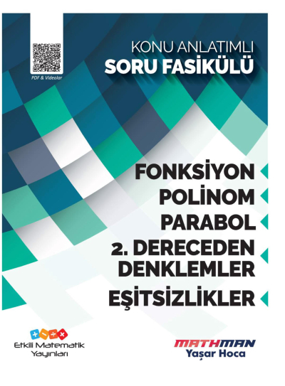Etkili Matematik Fonksiyon- Polinom- Parabol- 2.Dereceden Denklemler- Eşitsizlikler Konu Anlatımlı Soru Fasikülü Limon Fotokopi