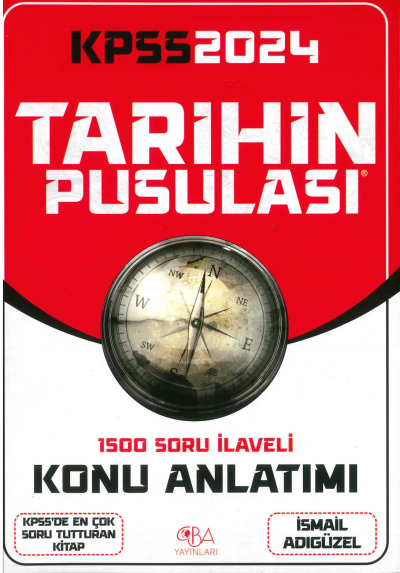TARİHİN PUSULASI 1500 SORU İLAVELİ KONU ANLATIMI (İSMAİL ADIGÜZEL)