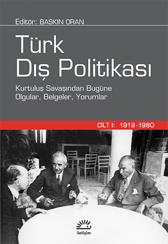 Türk Dış Politikası - Cilt 1: 1919-1980 Baskın Oran Limon Fotokopi