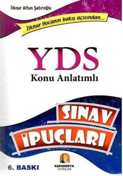İLKNUR HOCANIN BAKIŞ AÇISINDAN KONU ANLATIMLI VE BÖLÜM SONU TESTLERİ YDS SINAV İPUÇLARI Limon Fotokopi