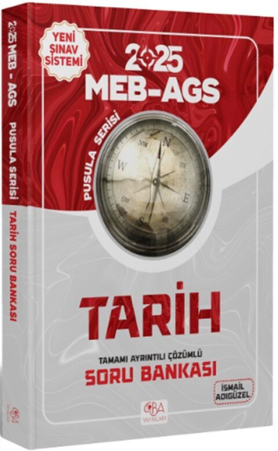 2025 MEB-AGS Tarihin Pusulası Soru Bankası Çözümlü İsmail Adıgüzel CBA Yayınları Limon Fotokopi