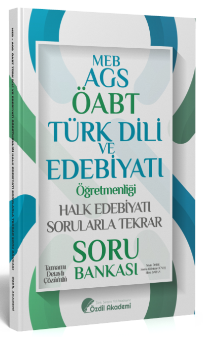 ÖABT MEB-AGS Türk Dili ve Edebiyatı Halk Edebiyatı Sorularla Tekrar Soru Bankası Çözümlü Özdil Akademi Yayınları Limon Fotokopi